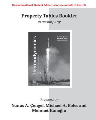 ISE Property Tables Booklet for Thermodynamics: An Engineering Approach 1