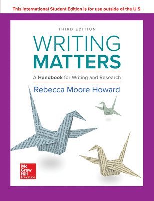 ISE Writing Matters: A Handbook for Writing and Research 3e TABBED 1