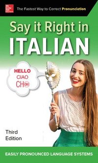 bokomslag Say It Right in Italian, Third Edition