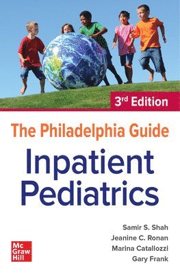 The Philadelphia Guide: Inpatient Pediatrics, 3rd Edition 1