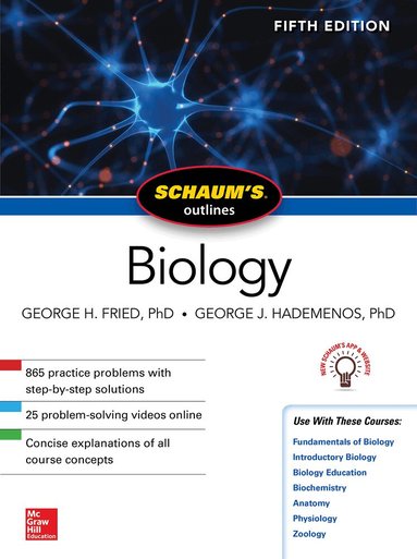 George Fried, George Hademenos - Schaum's Outline of Biology, Fifth Edition, Häftad