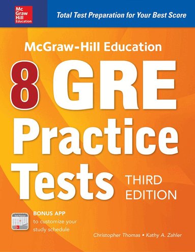 Kathy Zahler, Christopher Thomas - McGraw-Hill Education 8 GRE Practice Tests, Third Edition, Häftad