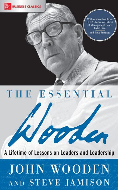 John Wooden, Steve Jamison - Essential Wooden: A Lifetime of Lessons on Leaders and Leadership, Häftad