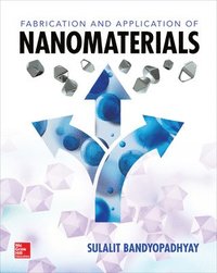 bokomslag Fabrication and Application of Nanomaterials