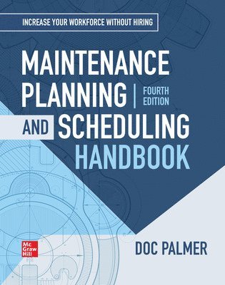 bokomslag Maintenance Planning and Scheduling Handbook