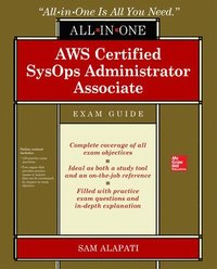 bokomslag AWS Certified SysOps Administrator Associate All-in-One-Exam Guide (Exam SOA-C01)