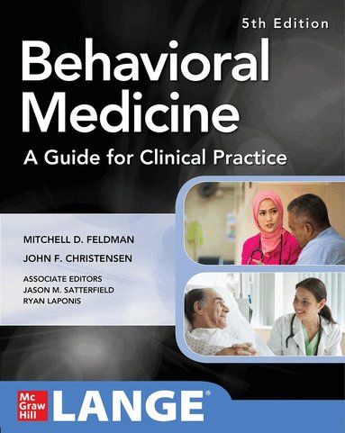 Mitchell Feldman, John Christensen - Behavioral Medicine A Guide for Clinical Practice, Häftad