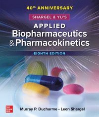 bokomslag Shargel and Yu's Applied Biopharmaceutics & Pharmacokinetics, 8th Edition
