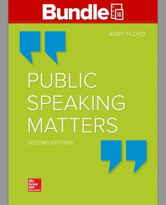 Kory Floyd - Gen Combo Looseleaf Public Speaking Matters; Connect Access Card, Inbunden