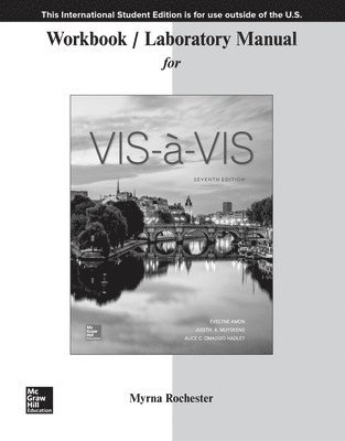 Myrna Bell Rochester - ISE Workbook/Laboratory Manual for Vis-à-vis, Häftad