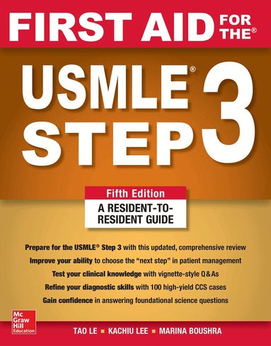 Tao Le, Vikas Bhushan - First Aid for the USMLE Step 3, Fifth Edition, Häftad