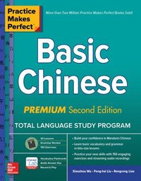 bokomslag Practice Makes Perfect: Basic Chinese, Premium Second Edition