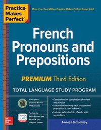 bokomslag Practice Makes Perfect: French Pronouns and Prepositions, Premium Third Edition