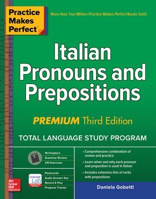 Daniela Gobetti - Practice Makes Perfect: Italian Pronouns and Prepositions, Premium Third Edition, Häftad