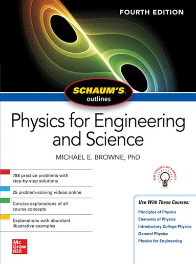 Michael Browne - Schaum's Outline of Physics for Engineering and Science, Fourth Edition, Häftad