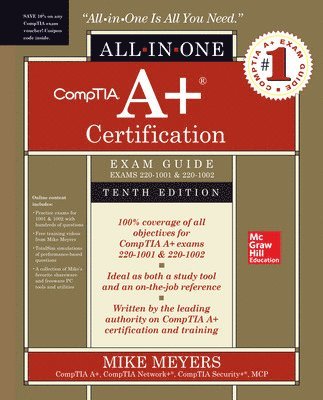 CompTIA A+ Certification All-in-One Exam Guide, Tenth Edition (Exams 220-1001 & 220-1002) 1