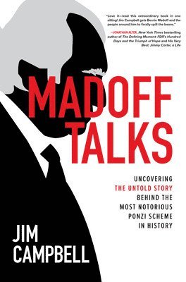 Jim Campbell - Campbell, J: Madoff Talks: Uncovering the Untold Story Behin, Häftad
