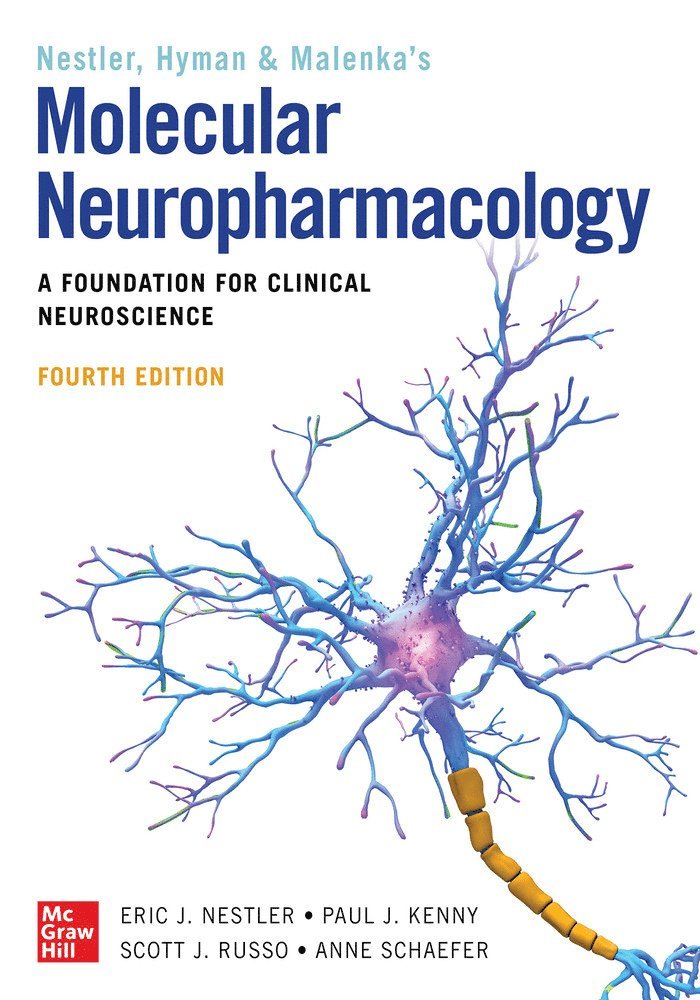 Molecular Neuropharmacology: A Foundation for Clinical Neuroscience, Fourth Edition 1