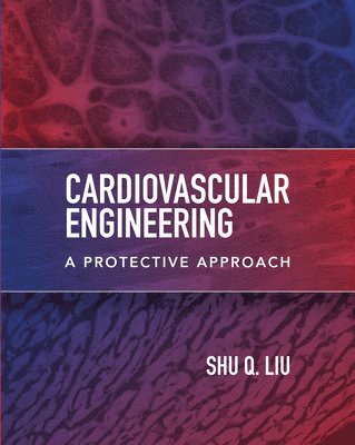 Cardiovascular Engineering: A Protective Approach 1