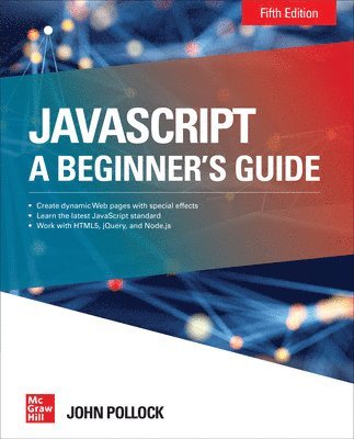 bokomslag JavaScript: A Beginner's Guide, Fifth Edition