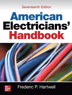 Frederic Hartwell, Frederic P. Hartwell, Frederic P Hartwell - American Electricians' Handbook, Seventeenth Edition, Häftad