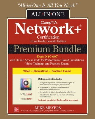 Mike Meyers - Comptia Network+ Certification Premium Bundle: All-In-One Exam Guide, Seventh Edition with Online Access Code for Performance-Based Simulations, Video, Inbunden