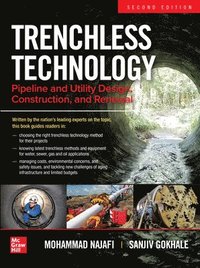 bokomslag Trenchless Technology: Pipeline and Utility Design, Construction, and Renewal, Second Edition