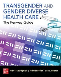 bokomslag Transgender and Gender Diverse Health Care: The Fenway Guide