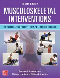 bokomslag Musculoskeletal Interventions: Techniques for Therapeutic Exercise, Fourth Edition