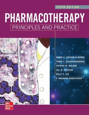 Pharmacotherapy Principles and Practice, Sixth Edition 1
