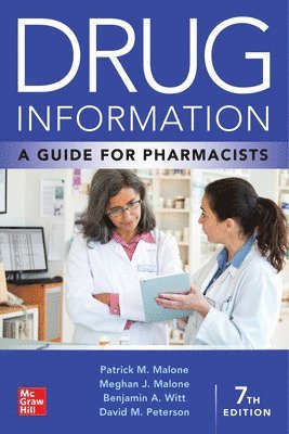 Drug Information: A Guide for Pharmacists, 7th Edition 1