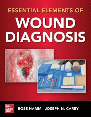 Essential Elements of Wound Diagnosis 1