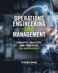 bokomslag Operations Engineering and Management: Concepts, Analytics and Principles for Improvement