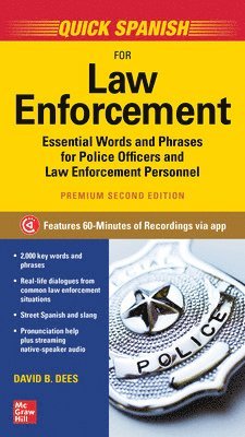 David Dees, David B. Dees, David B Dees - Quick Spanish for Law Enforcement, Premium Second Edition, Häftad