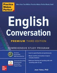 bokomslag Practice Makes Perfect: English Conversation, Premium Third Edition