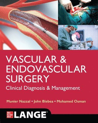 bokomslag LANGE Vascular and Endovascular Surgery: Clinical Diagnosis and Management