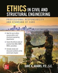 bokomslag Ethics in Civil and Structural Engineering: Professional Responsibility and Standard of Care