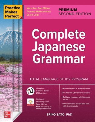 Eriko Sato - Practice Makes Perfect: Complete Japanese Grammar, Premium Second Edition, Häftad