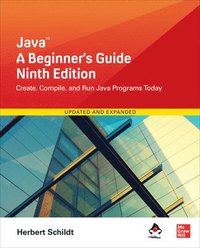 bokomslag Java: A Beginner's Guide, Ninth Edition