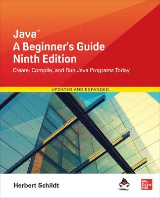 Java: A Beginner's Guide, Ninth Edition 1