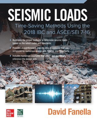 Seismic Loads: Time-Saving Methods Using the 2018 IBC and ASCE/SEI 7-16 1