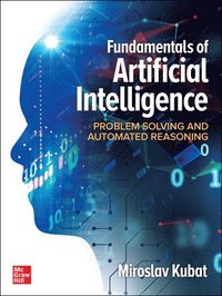 bokomslag Fundamentals of Artificial Intelligence: Problem Solving and Automated Reasoning