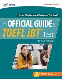 bokomslag The Official Guide to the TOEFL iBT Test, Sixth Edition