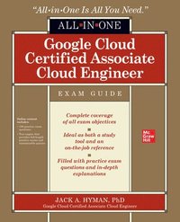 bokomslag Google Cloud Certified Associate Cloud Engineer All-in-One Exam Guide