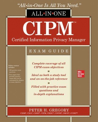 CIPM Certified Information Privacy Manager All-in-One Exam Guide 1