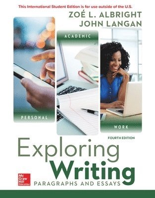 John Langan, Zoe Albright - ISE Exploring Writing: Paragraphs and Essays, Häftad