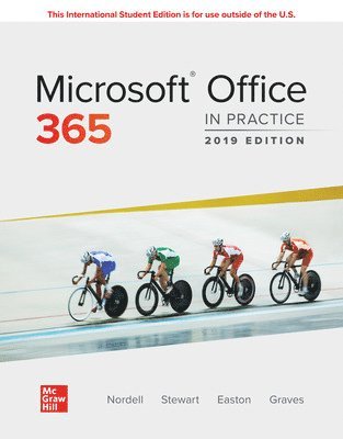 Randy Nordell - ISE Microsoft Office 365: In Practice, 2019 Edition, Häftad