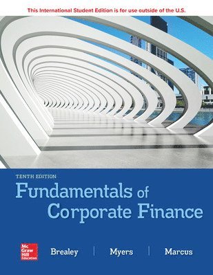 Richard Brealey, Stewart Myers, Alan Marcus - ISE Fundamentals of Corporate Finance, Häftad
