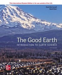 bokomslag ISE The Good Earth: Introduction to Earth Science