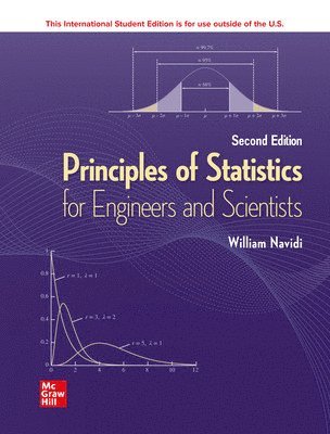 ISE Principles of Statistics for Engineers and Scientists 1